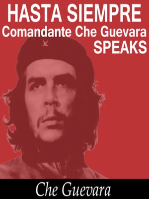 cover image of Hasta Siempre Comandante Che Guevara Speaks
